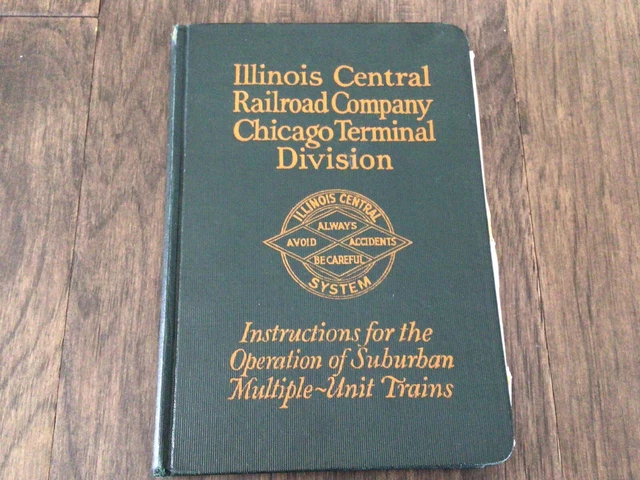 1926 Illinois Central Railroad Co Chicago Terminal Division Instruction Manual