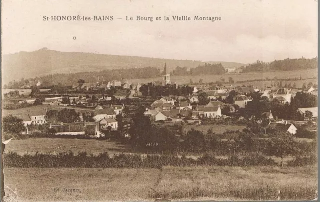 St HONORÉ les BAINS 58 Le Bourg et la Vieille Montagne  Imp. Bourgeois vers 1930