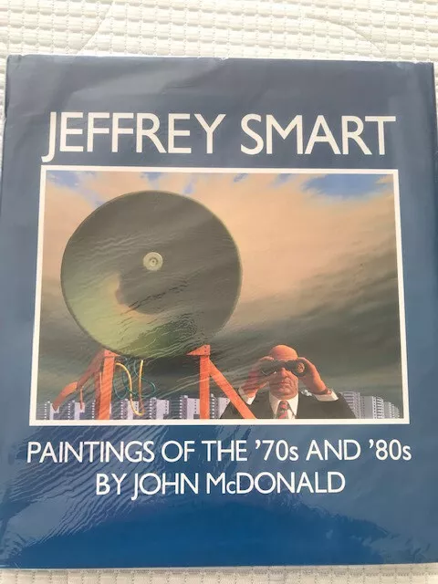 Jeffrey Smart: Paintings of the 70s and 80s by John McDonald