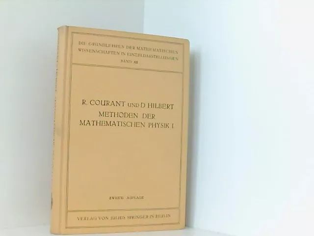 Methoden Der Mathematischen Physik - Mathematische Physik I - Erster Band Zweite