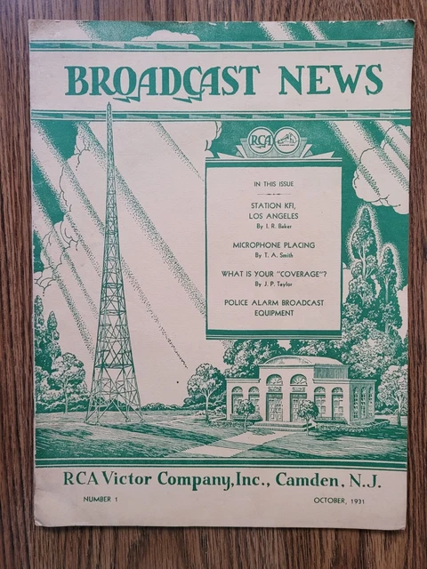 RCA Broadcast News. Issues 1. Number 1. 1931 RCA Broadcast News. Issues 1. Number 1. 1931