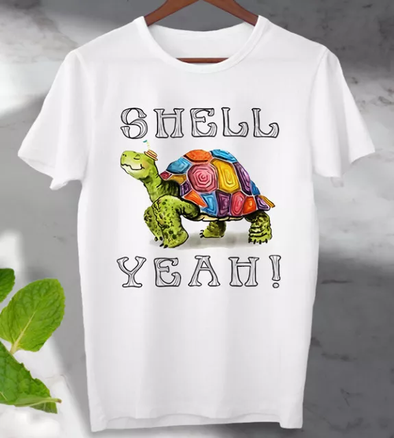 Shell Yeah Turtle Tortoise Hilarious Humor Witty T Shirt Unisex Men's Ladies Top