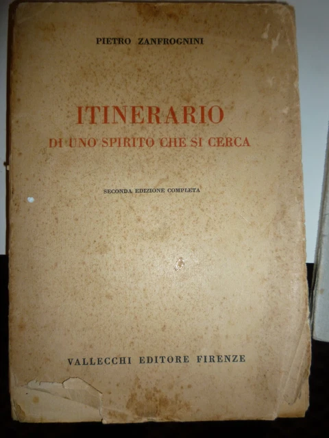 Itinerario di uno spirito che si cerca, Pietro Zanfrognini, Vallecchi Editore