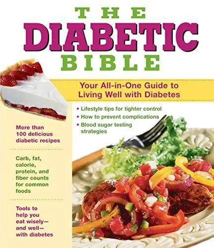 The Diabetic Bible: Your All-in-One Guide to Living Well with Diabetes - GOOD