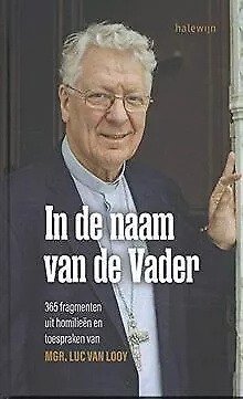 In de naam van de Vader: 365 fragmenten uit homilieën... | Livre | état très bon