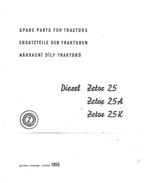 ZETOR Tractor 25 25A 25K SPARE PARTS 455 page on CD USB pdf