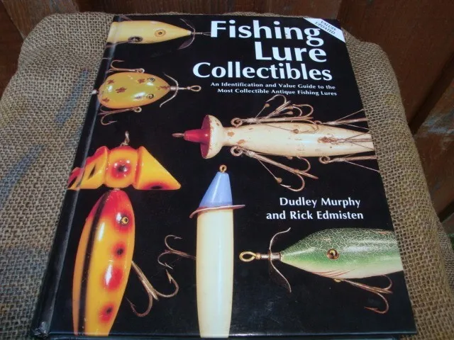 FISHING LURE COLLECTIBLES: AN IDENTIFICATION AND VALUE By Dudley Murphy &  Rick £23.49 - PicClick UK
