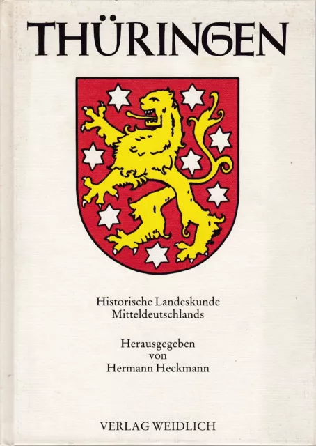 Thüringen - Historische Landeskunde Mitteldeutschlands, 3. Auflage 1991
