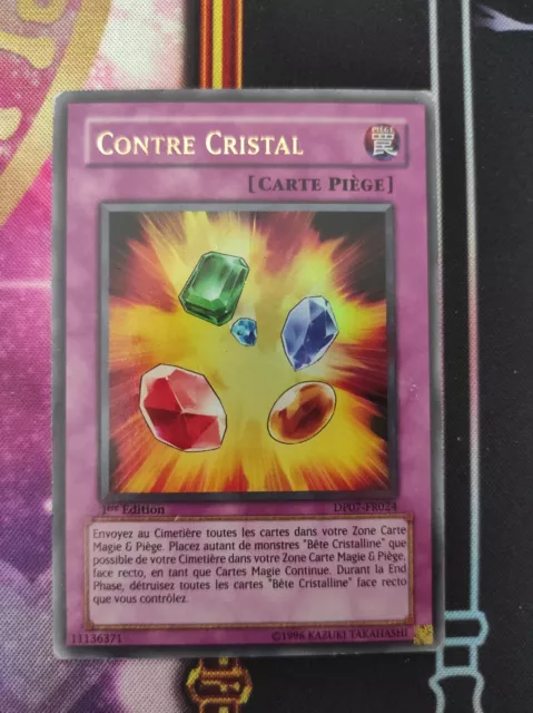 Carte YUGIOH - Contre Cristal - DP07-FR024 - VF - 1st