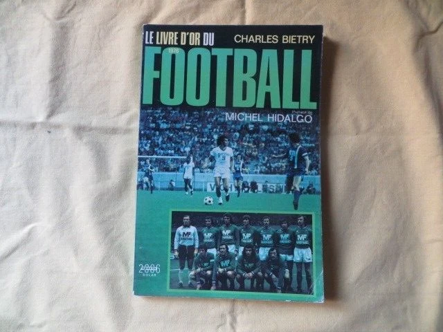 LE LIVRE D OR DU FOOTBALL 1976 de BIETRY CHARLES | Achat livres - Ref RO30090742