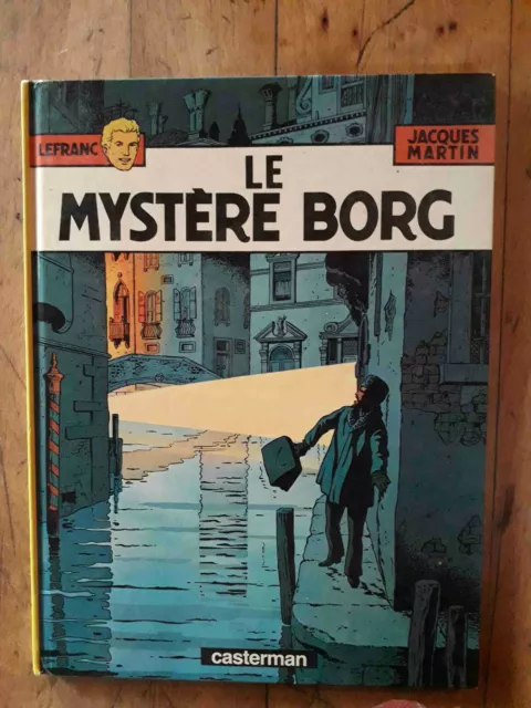 Lefranc - T3 Le mystère Borg - Rééd 1986 - Très bon état