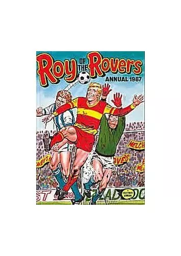 Roy Of The Rovers Annual 1987, Annual, Fleetway.