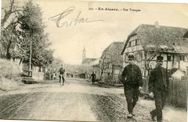 *22047 cpa Guerre 1914 - In Alsace - Nos Trooupes