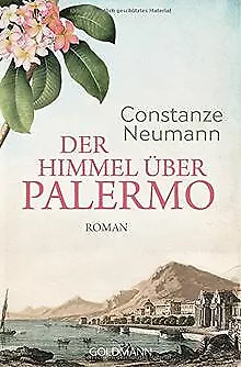 Der Himmel über Palermo: Roman von Neumann, Constanze | Buch | Zustand gut