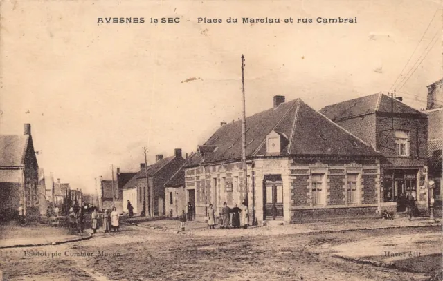 CPA Dept 59 Nord - Avesnes le Sec Place du Marclau et rue Cambrai