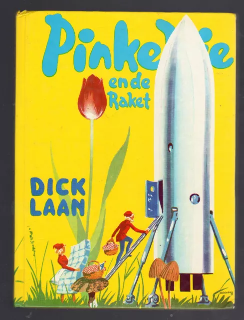 Dick Laan Pinkeltje En De Raket  1974 Petitou