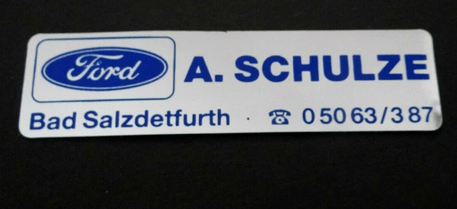 Promotional Stickers Ford Autohaus A.Schulze Bad Salzdetfurth 80er Classic Car