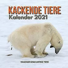 Kackende Tiere Kalender 2021: Kalender 2021 Lustige Tier... | Buch | Zustand gut