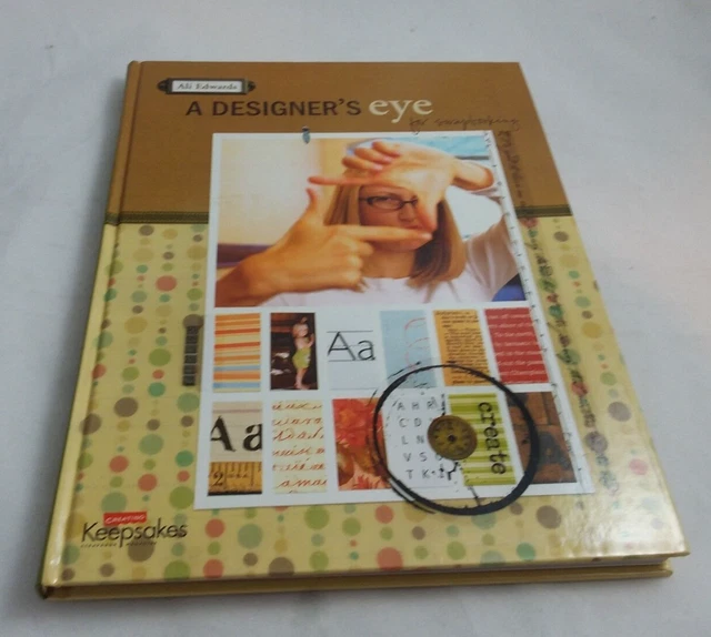 A Designers Eye for Scrapbooking Ali Edwards 2004 Tapa dura Libro de recortes Guía de ideas