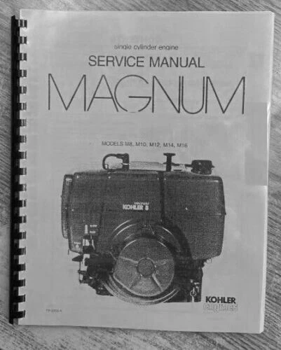 thumbnail image 2 of Kohler Magnum M8 M10 M12 M14 M16 Single Cylinder Gas Engine Service Manual (New Print) 2 of 5