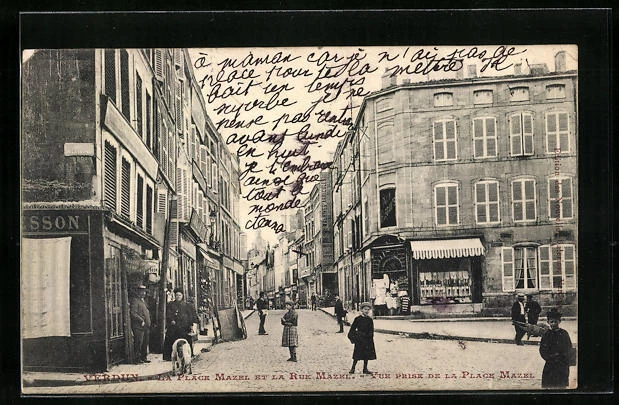 CPA Verdun, la Place Mazel et la Rue Mazel, vue prise de la Place Mazel 1908