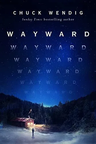 Wayward by Wendig, Chuck, NEW Book, FREE & FAST Delivery, (hardcover)