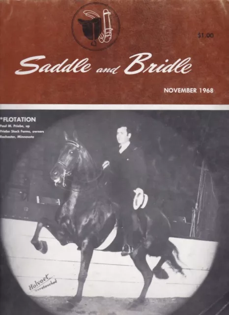 Saddlebred, Tennessee Walking Horse Magazine "Saddle & Bridle" November 1968!!!