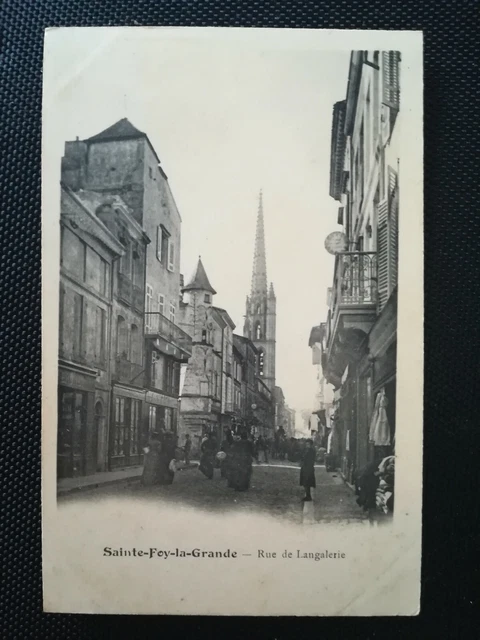 CPA 33 SAINTE-FOY-LA-GRANDE - Rue de Langalerie