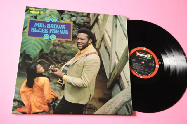 Mel Brown Lp Blues For We Orig Us 1969 Ex Gatefold Cover And Inner