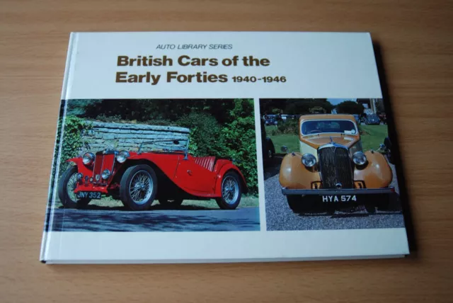 British Cars of the Early Forties 1940-1946. (Auto Library Series), Vanderveen,