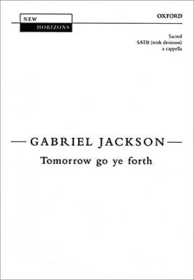 Tomorrow go ye forth: Vocal score (New Horizons), , Used; Very Good Book
