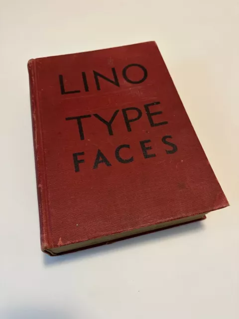 LINOTYPE FACES: Specimen Book,  Mergenthaler Linotype Company 1930s Brooklyn, NY