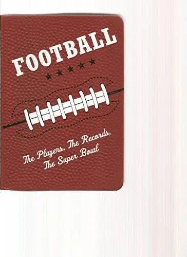 FOOTBALL, The Players, The Records, The Super Bowl By Ron Martirano - VERY GOOD
