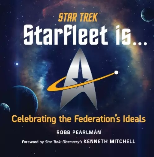 Robb Pearlman Star Trek: Starfleet Is... (Relié)