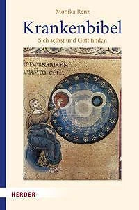 Krankenbibel - Monika Renz - 9783451391064 DHL-Versand PORTOFREI