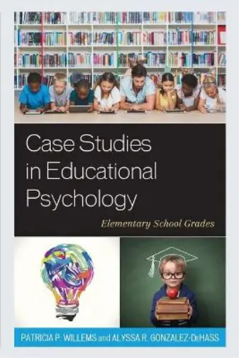 Patricia P. Willems Alyssa R. Gonzalez- Case Studies in Educational Psyc (Poche)