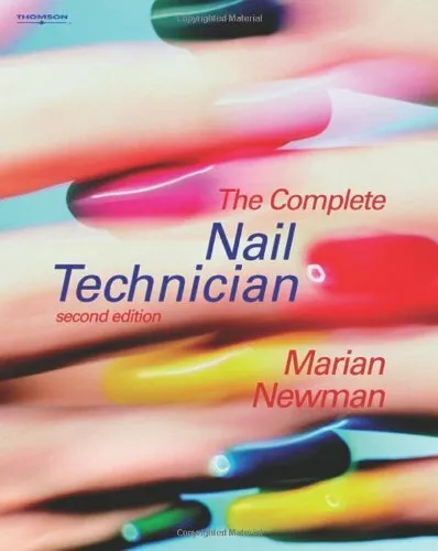 The Complete Nail Technician (Hairdressing and Beauty Industry Authority) By Ma