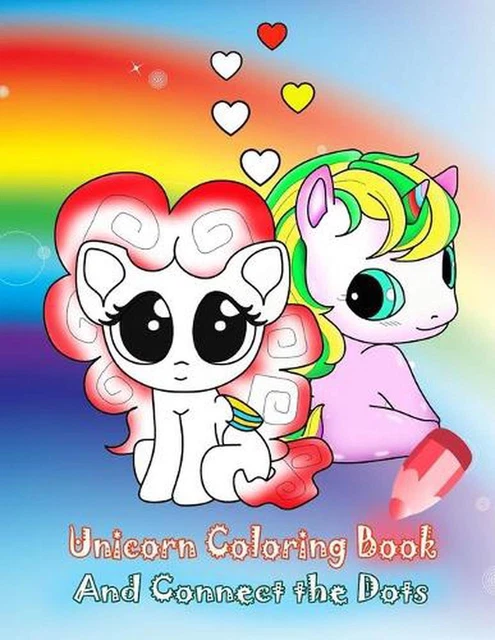 UNICORN COLORING BOOK And Connect The Dots: Activity Book For Kids Ages ...