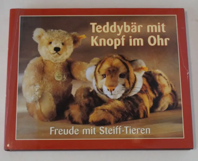 Buch der Steiff - Tiere  Teddybär mit Knopf im Ohr