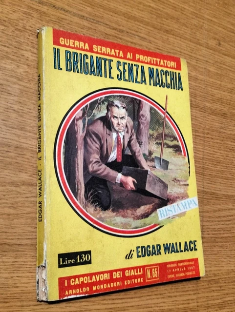 CAPOLAVORI DEI GIALLI Mondadori 65Edgar WallaceIl Brigante Senza