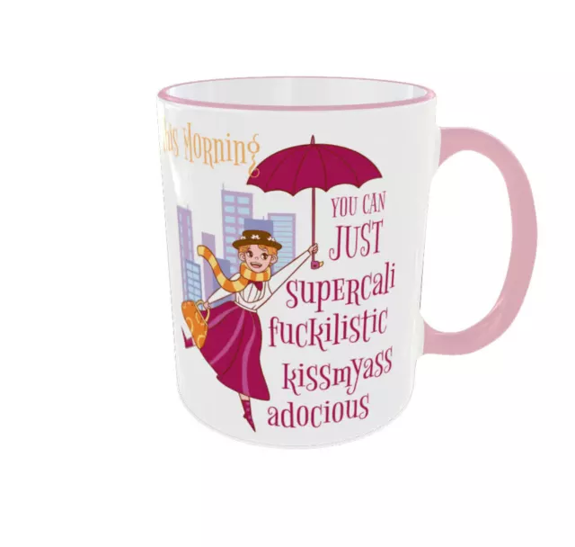 Tasse mit Spruch Marry Poppins Fuckilistic Kissmyass Spaß Tasse Kaffeebecher