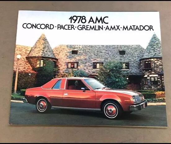 1978 AMC 36-page Sales Brochure Catalog - Pacer Gremlin Matador AMX Concord