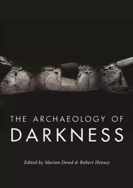 The Archaeology of Darkness by Marion Dowd (English) Paperback Book
