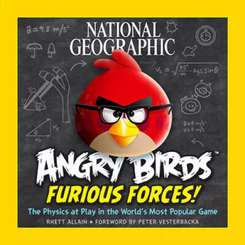 National Geographic Angry Birds Furious Forces: The Physics at Play in th - GOOD