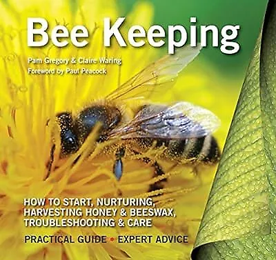Bee Keeping (Green Guides) (Digging and Planting), Pam Gregory & Claire Waring,