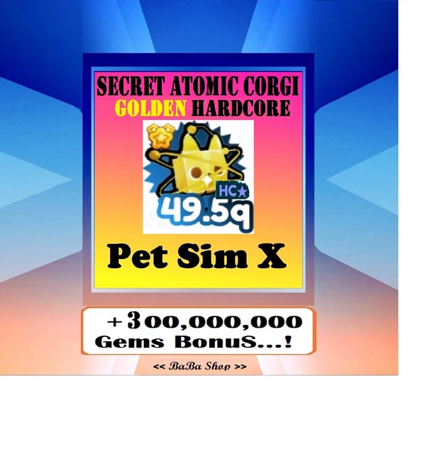 SECRET Golden Hardcore Atomic Corgi - Pet Simulator X - PSX - Cheap and Fast