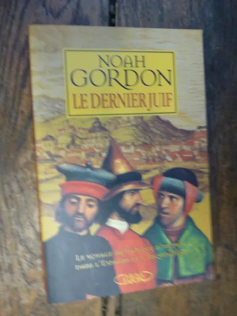 Noah Gordon / der Letzte Jüdisches Le Voyage Initiation IN Spanien