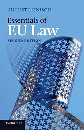 Essentials of EU Law, Second Edition By August Reinisch