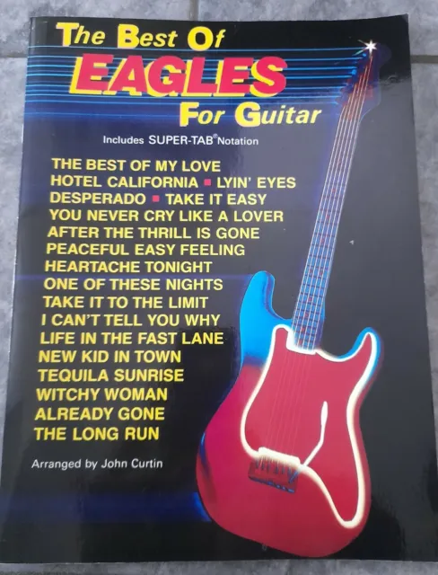 The Eagles das Beste für Gitarrenmusik und Akkordbuch John Curtin
