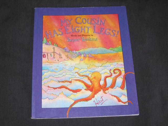 My Cousin Has Eight Legs!  by Jasper Tomkins  PB